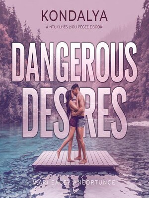 cover image of Dangerous Desires